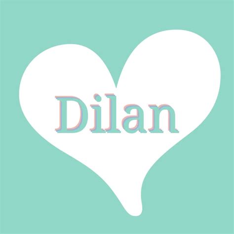 was bedeutet der name dilan|The meaning and history of the name Dilan